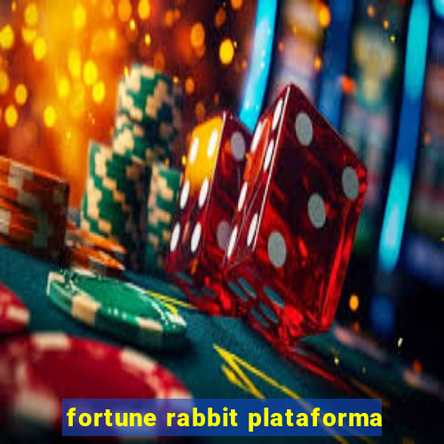 fortune rabbit plataforma